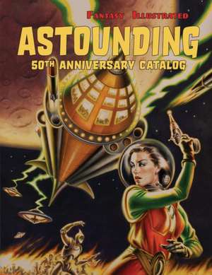 Fantasy Illustrated Astounding 50th Anniversary Catalog de Dave Smith