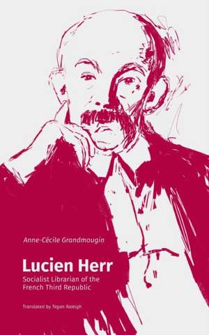 Lucien Herr de Anne-Cécile Grandmougin