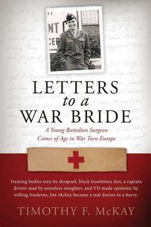 Letters to a War Bride de F. Timothy McKay