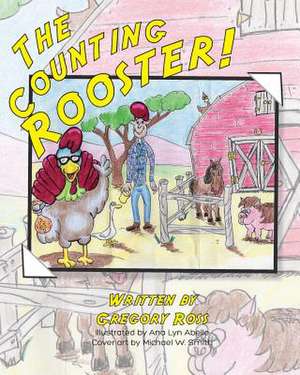 The Counting Rooster de Gregory Ross