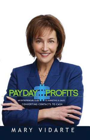 Payday2profits: Trail Running, Hearing God and Achieving de Mary Vidarte