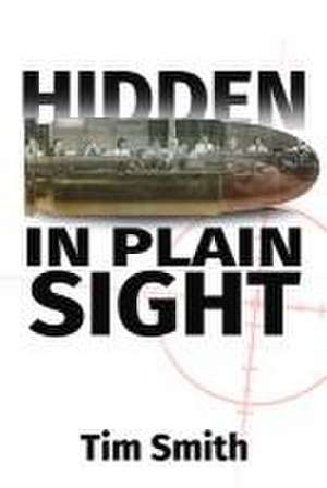 Hidden in Plain Sight de Timothy Allan Smith