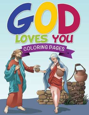 God Loves You Coloring Book de Speedy Publishing Llc