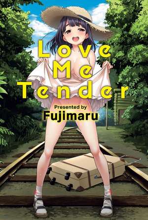 Love Me Tender de Fujimaru