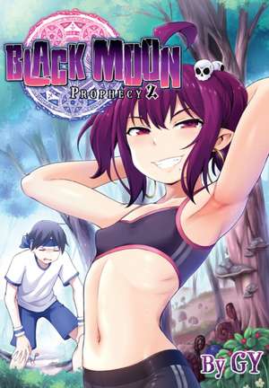 Black Moon, Prophecy 2 de Gy