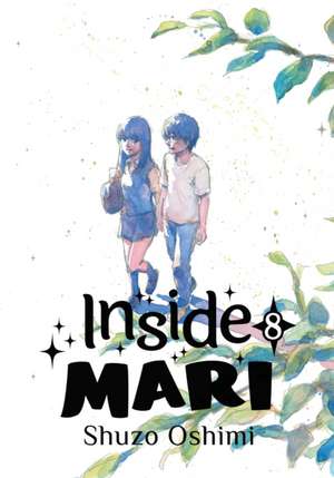 Inside Mari, Volume 8 de Shuzo Oshimi