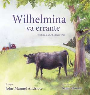 Wilhelmina Va Errante de John-Manuel Andriote