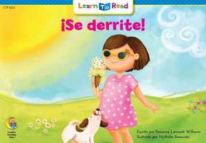 Se Derrite! =It's Melting! de Rozanne L. Williams