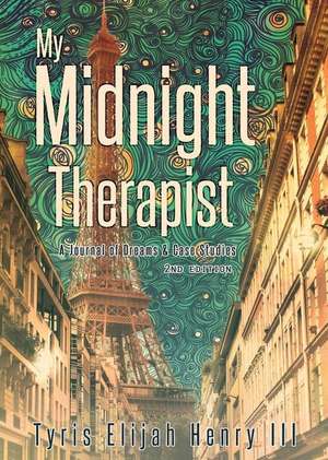 My Midnight Therapist de III Tyris Elijah Henry