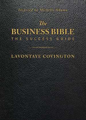 The Business Bible de Lavontaye Covington