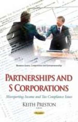 Partnerships and S Corporations de Keith Preston