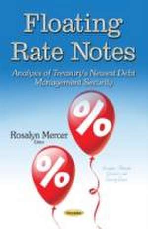 Floating Rate Notes de Rosalyn Mercer