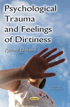 Psychological Trauma and Feelings of Dirtiness de Ryotaro Ishikawa