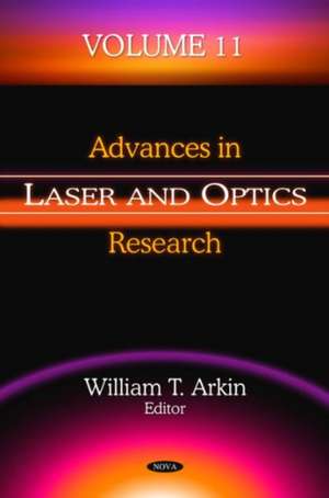 Advances in Laser & Optics Research de William T. Arkin