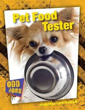 Pet Food Tester de Virginia Loh-Hagan