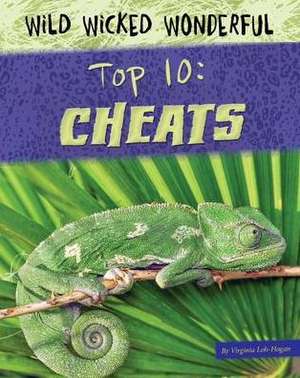 Top 10: Cheats de Virginia Loh-Hagan