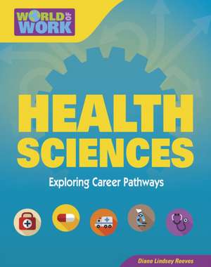 Health Sciences de Diane Lindsey Reeves