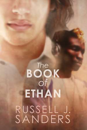 The Book of Ethan de Russell J. Sanders