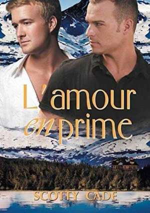 L'Amour En Prime (Translation) de Scotty Cade