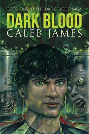 Dark Blood de Caleb James