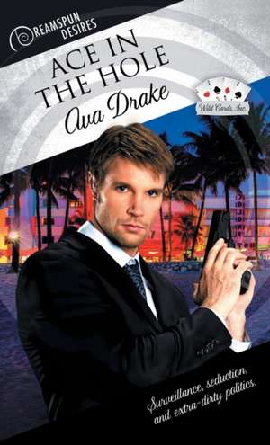 Ace in the Hole de Ava Drake