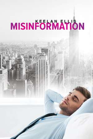 Misinformation de Keelan Ellis