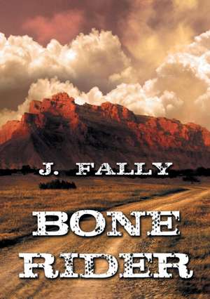 Bone Rider (Deutsch) (Translation) de J Fally