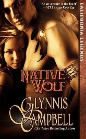Native Wolf de Glynnis Campbell