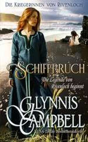 Schiffbruch de Glynnis Campbell