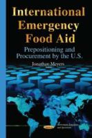 International Emergency Food Aid de Jonathan Meyers