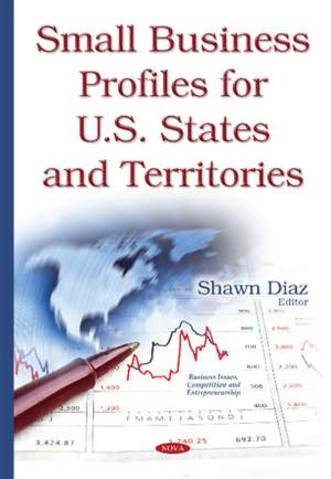 Small Business Profiles for U.S. States & Territories de Shawn Diaz