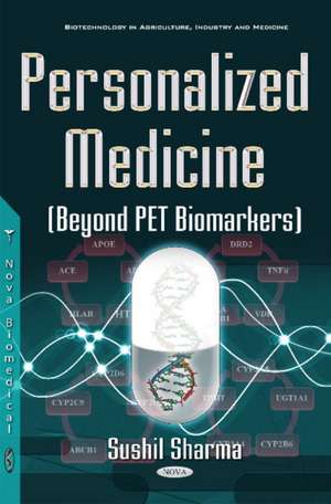 Personalized Medicine (Beyond PET Biomarkers) de Sushil Sharma