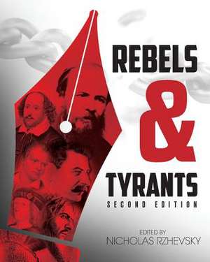 Rebels and Tyrants de Nicholas Rzhevsky