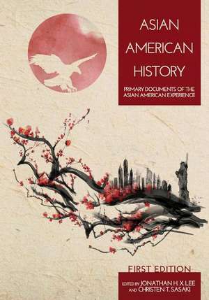 Asian American History de Jonathan H. X. Lee