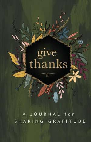 Give Thanks de Josie Robinson