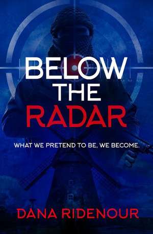 Below the Radar de Dana Ridenour