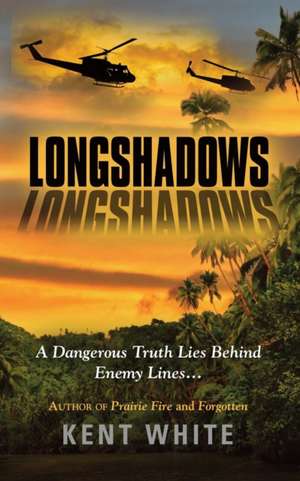 LONGSHADOWS de Kent White