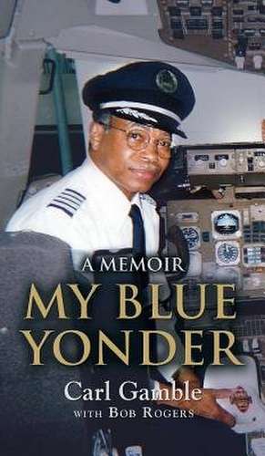 My Blue Yonder de Carl Gamble