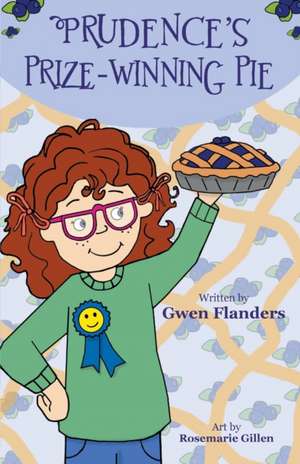 Flanders, G: Prudence's Prize-Winning Pie