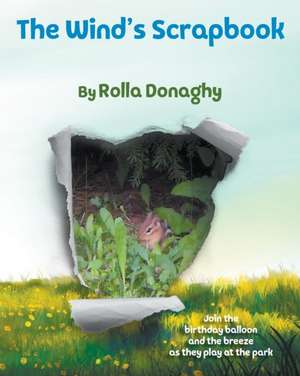 The Wind's Scrapbook de Rolla Donaghy