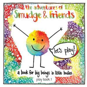 The Adventures of Smudge & Friends de Graeme Crosskill