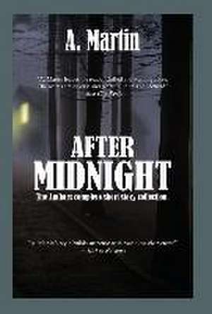 After Midnight de A. Martin