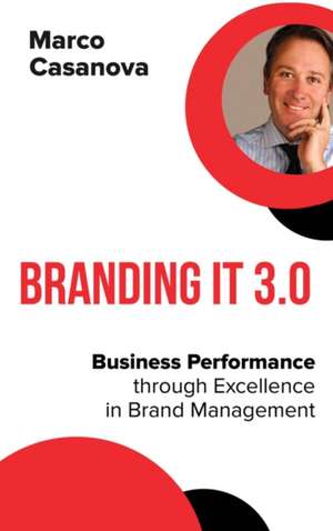 Branding It 3.0 de Marco Casanova