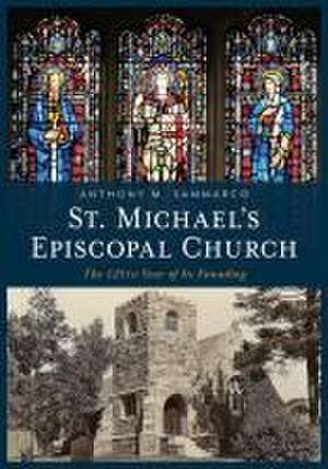 St. Michael's Episcopal Church de Anthony Sammarco