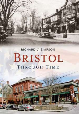 Bristol Through Time de Richard V. Simpson