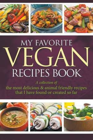 My Favorite Vegan Recipes Book de Journal Easy