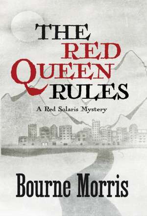 The Red Queen Rules de Bourne Morris