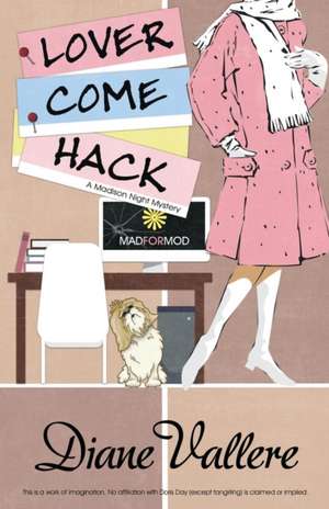 LOVER COME HACK de Diane Vallere