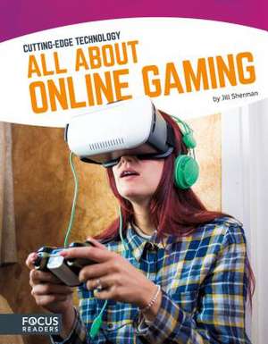 All About Online Gaming de Jill Sherman