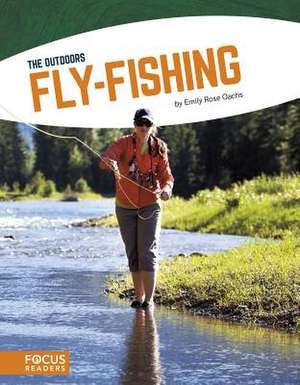 Fly-Fishing de Emily Rose Oachs